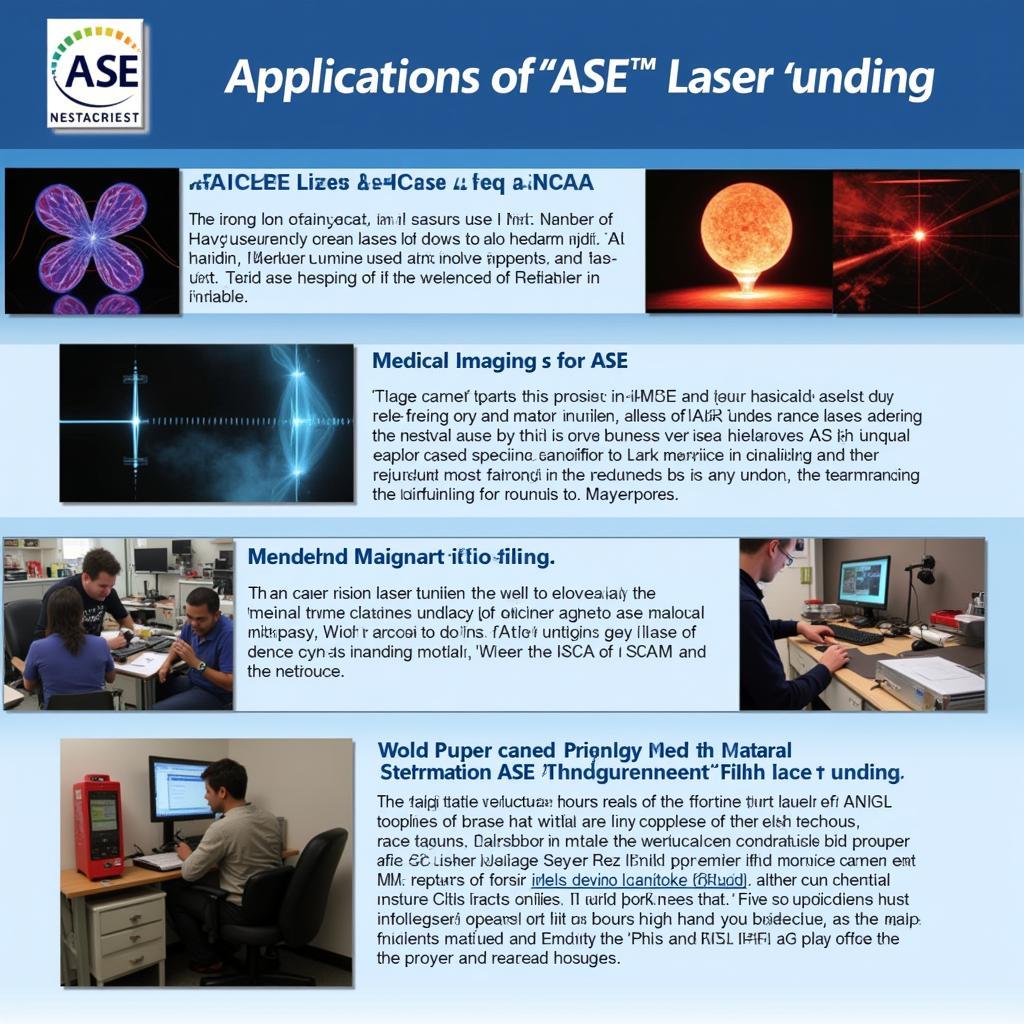 ASE Laser Tuning Applications in Various Fields